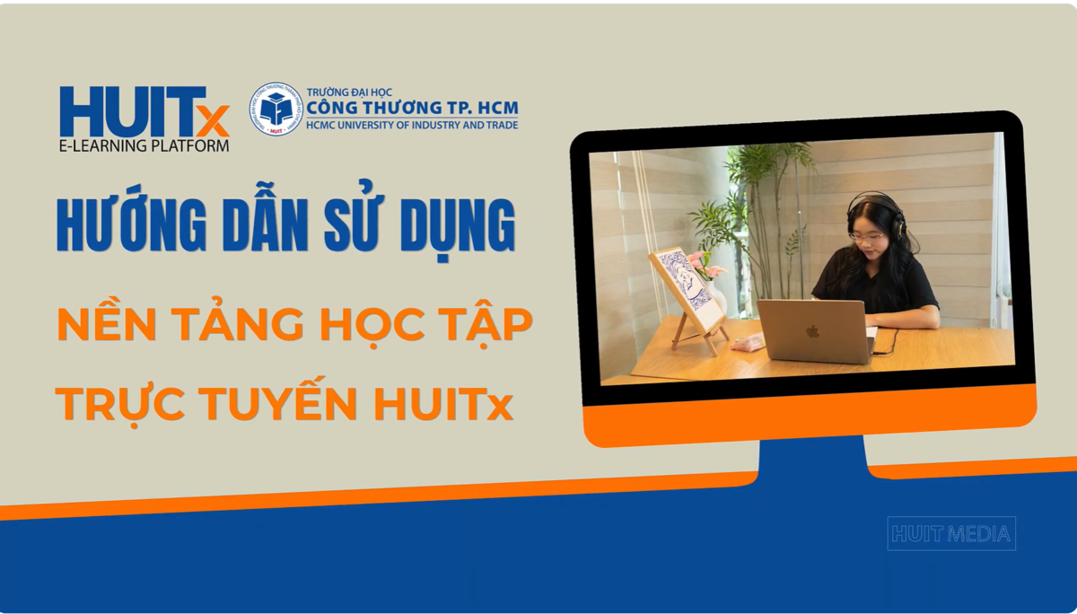 Thông báo V/v triển khai học tập trực tuyến HK1 năm học 2026-2027 trên nền tảng HUITx